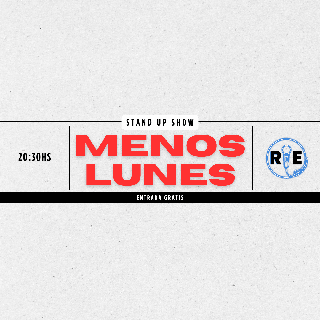 MENOS LUNES Stand Up