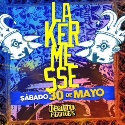 LA KERMESSE - 30 de mayo 2026