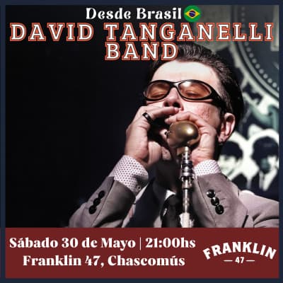 DAVID TANGANELLI BAND - en Franklin 47 Bar, Chascomus