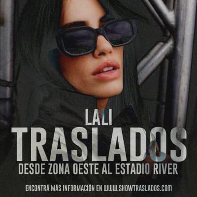 TRASLADO LALI @ ESTADIO RIVER PLATE DESDE ZONA OESTE