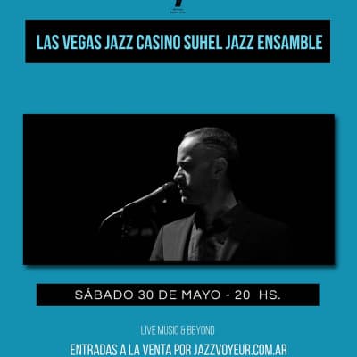 LAS VEGAS JAZZ CASINO Suhel Jazz Ensamble - Jazz Voyeur Club
