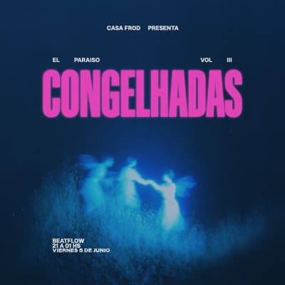El Paraíso Vol.III “CongelHadas”