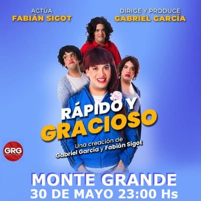 RAPIDO Y GRACIOSO - MONTE GRANDE 30 MAY