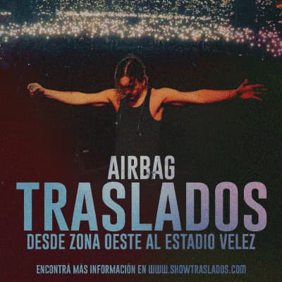 TRASLADO AIRBAG @ ESTADIO VÉLEZ DESDE ZONA OESTE