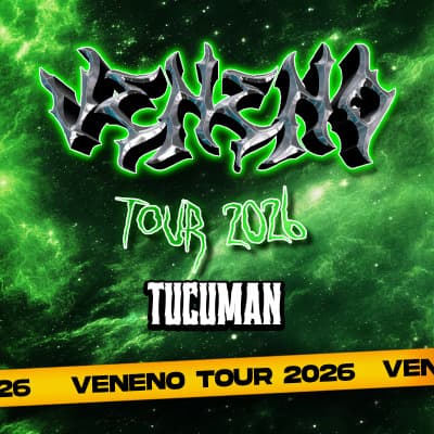 Veneno Tour 2026 TUCUMAN