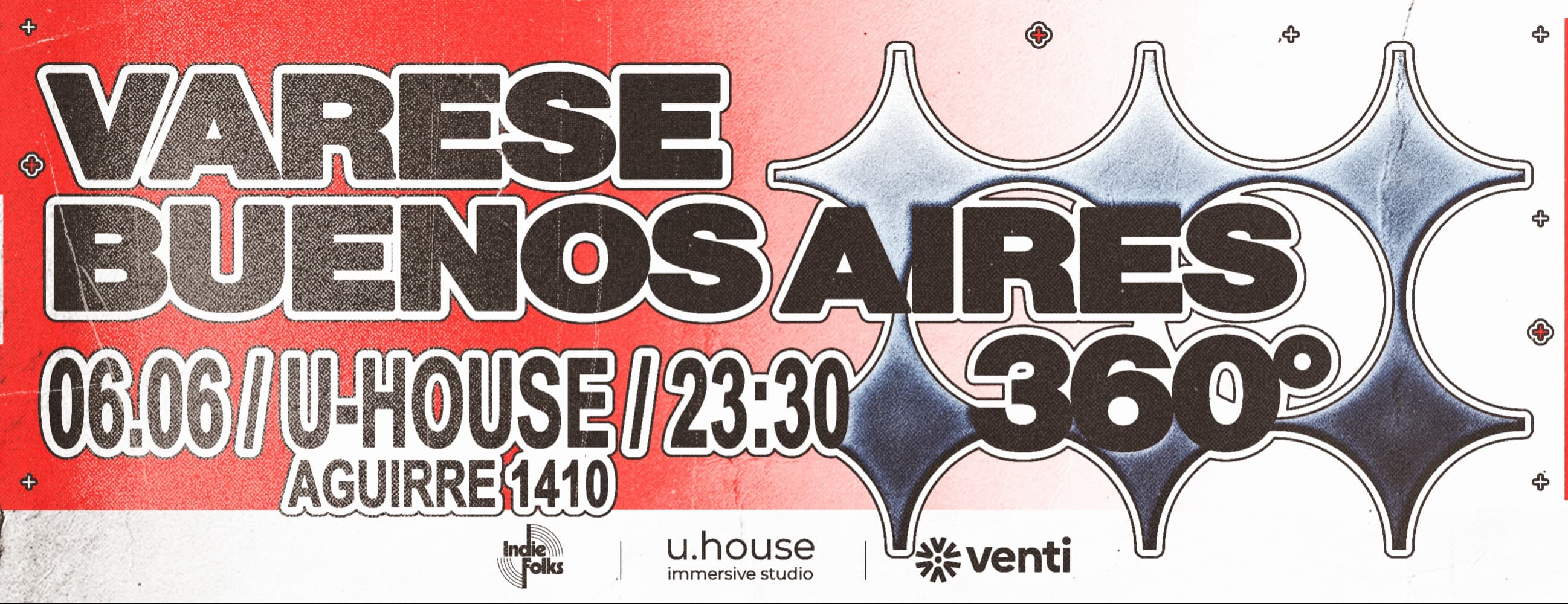 Varese 360° @ U.House - Buenos Aires