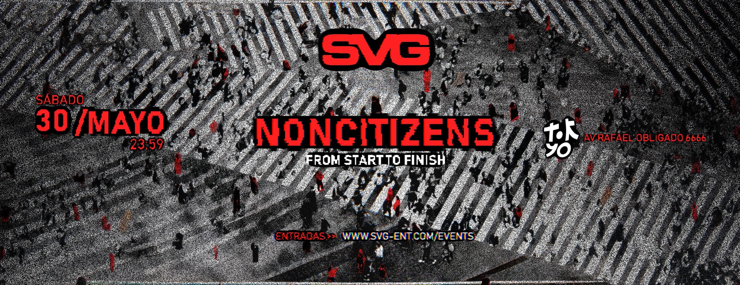 SVG PROD X NONCITIZENS X TOKYO 30.5