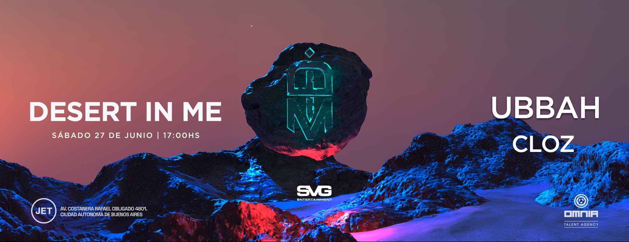 DESERT IN ME X UBBAH X JET SUNSET X 27 DE JUNIO