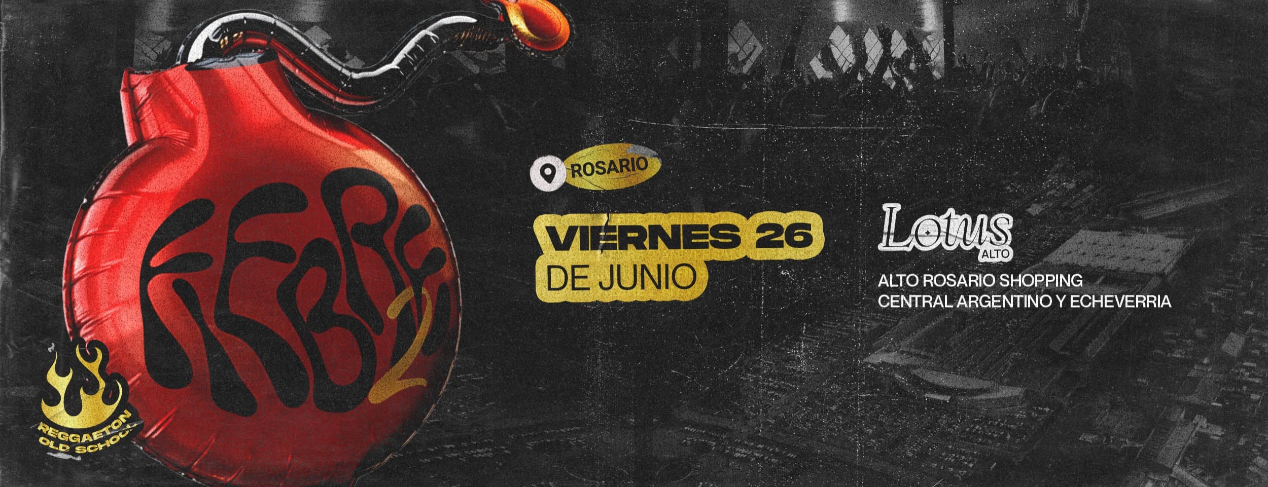 FIEBRE FIESTA en ROSARIO 27/06