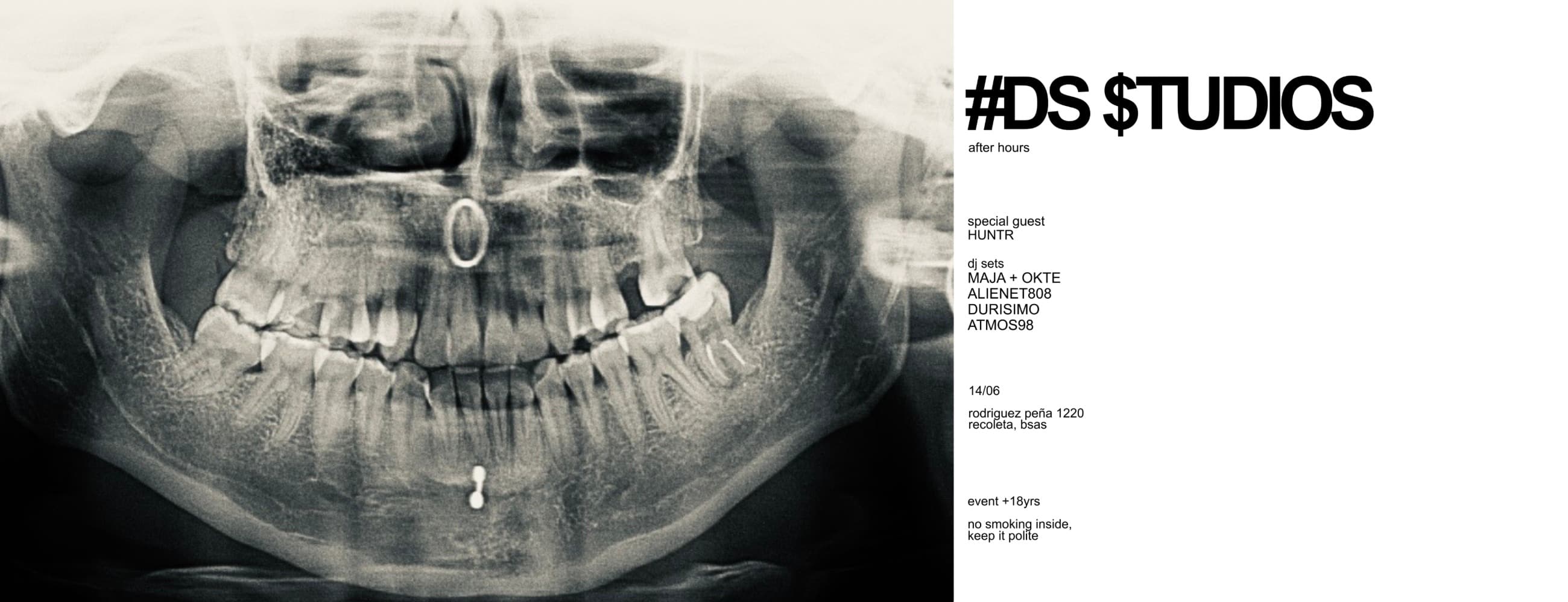 DS $TUDIOS AFTER HOURS - HUNTR /MAJA & OKTE / ATMOS 98, DURISIMO / ALIENET808 @ Shamrock Basement
