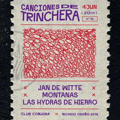 CANCIONES DE TRINCHERA EDICION N°50 // JAN DE WITTE + MONTANAS + LAS HYDRAS DE HIERRO // EN CLUB CO