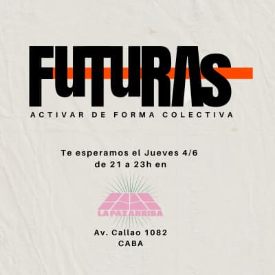 FUTURAS - Un Club de Ideas para activar de forma colectiva