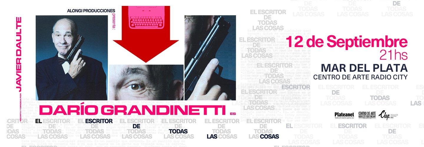 DARIO GRANDINETTI ES EL ESCRITOR DE TODAS LAS COSAS