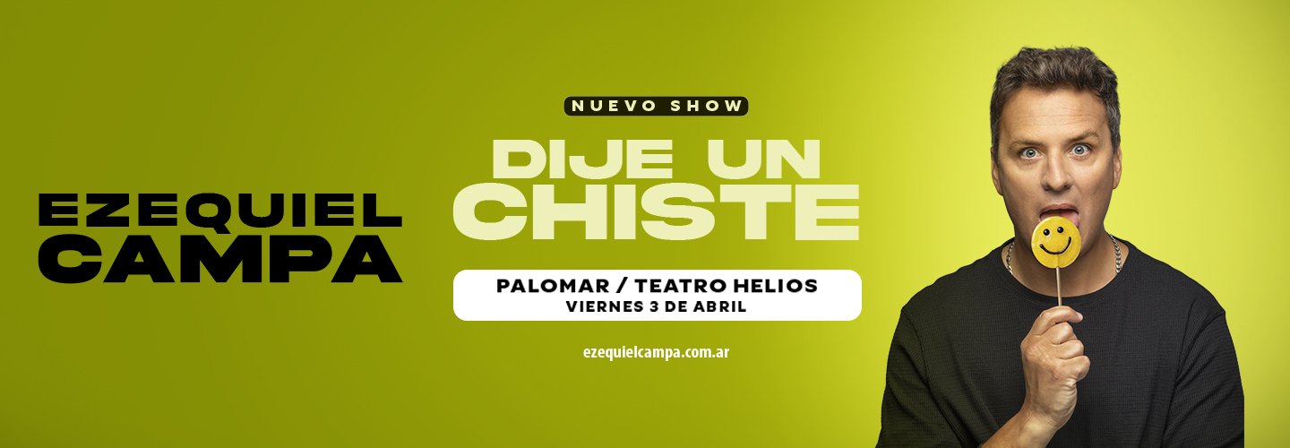 DIJE UN CHISTE - EZEQUIEL CAMPA.