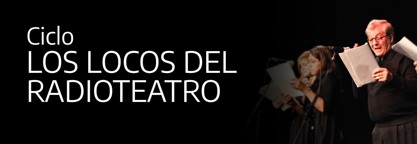 LOS LOCOS DEL RADIOTEATRO - LOS HOMBRES SON UNA CALAMIDAD