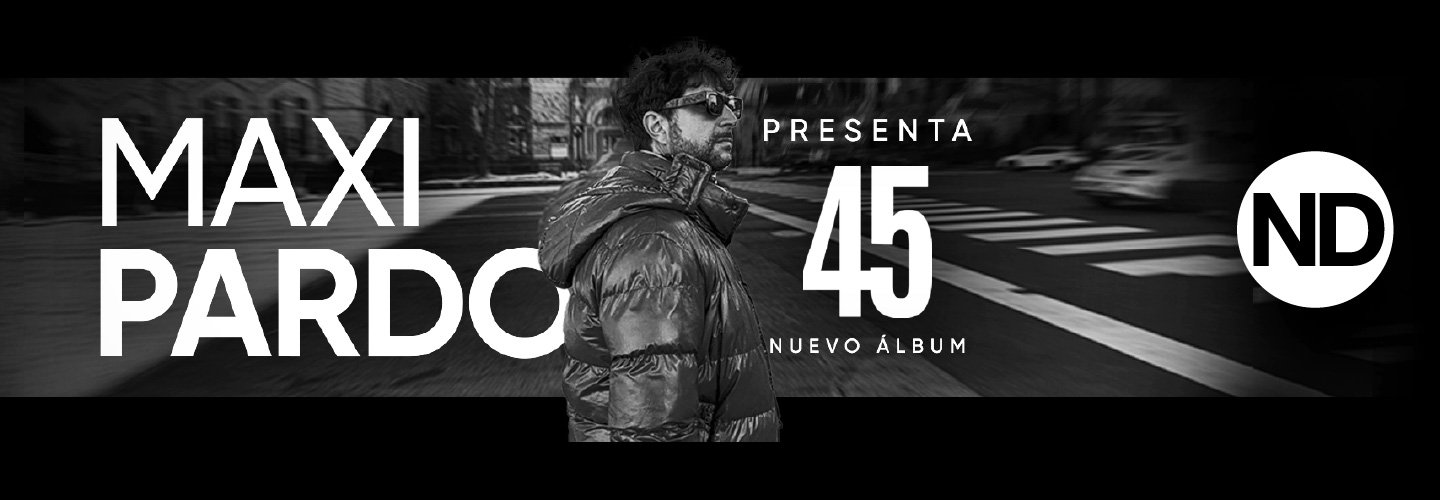 MAXI PARDO PRESENTA 45