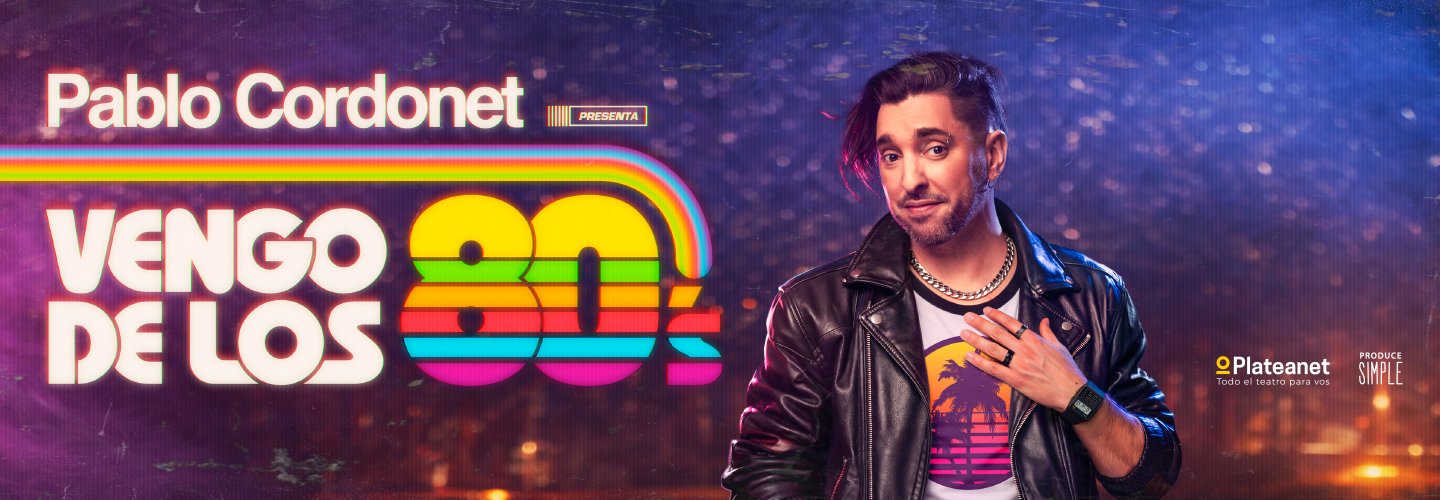 VENGO DE LOS 80S - PABLO CORDONET.